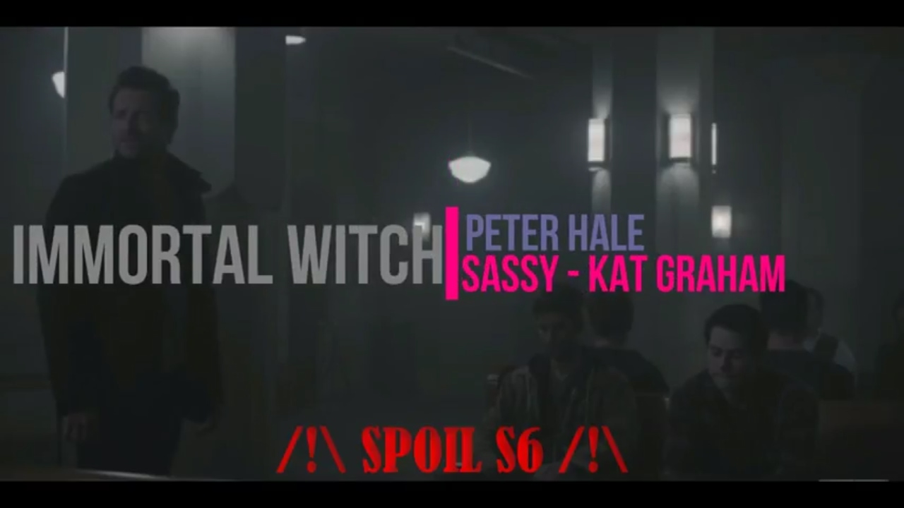 Peter Hale - Sassy {Remix} [/!\ SPOIL S6 /!\]