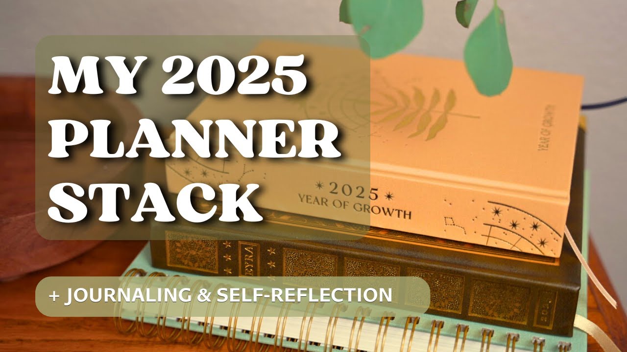 2025 Planner Setup: Creative Ways to Merge Journaling, Personal Growth and Productivity