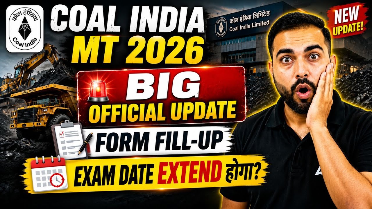 Coal India (MT) Form Filling Date Extended | Big Official Update