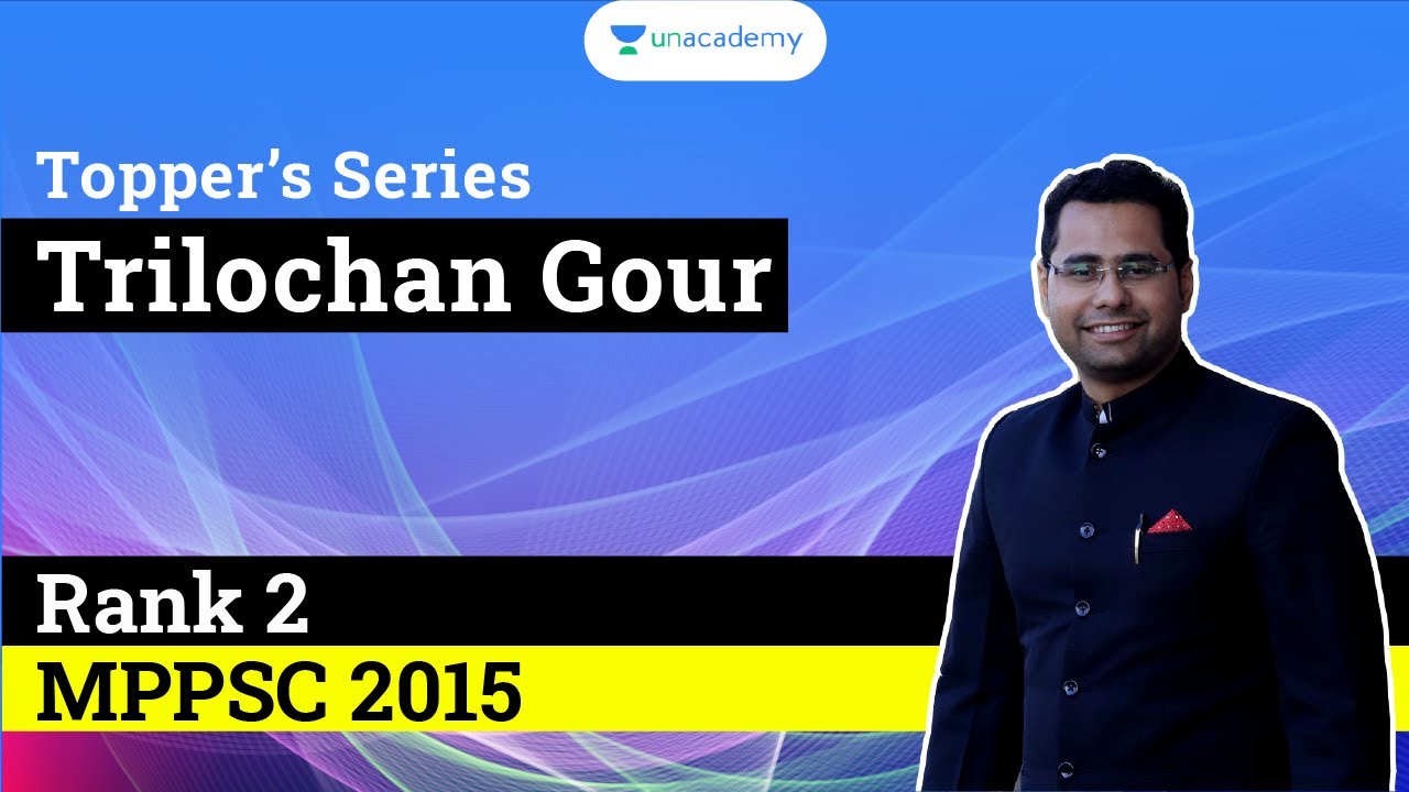 MPPSC Toppers Interview | Deputy Collector | Trilochan Gaur | MPPSC 2015 RANK 2