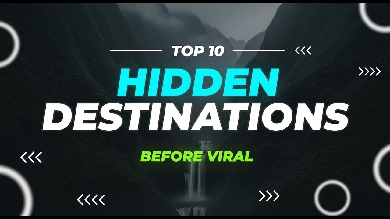 10 Hidden Travel Destinations You MUST Visit Before Everyone Else Finds Them