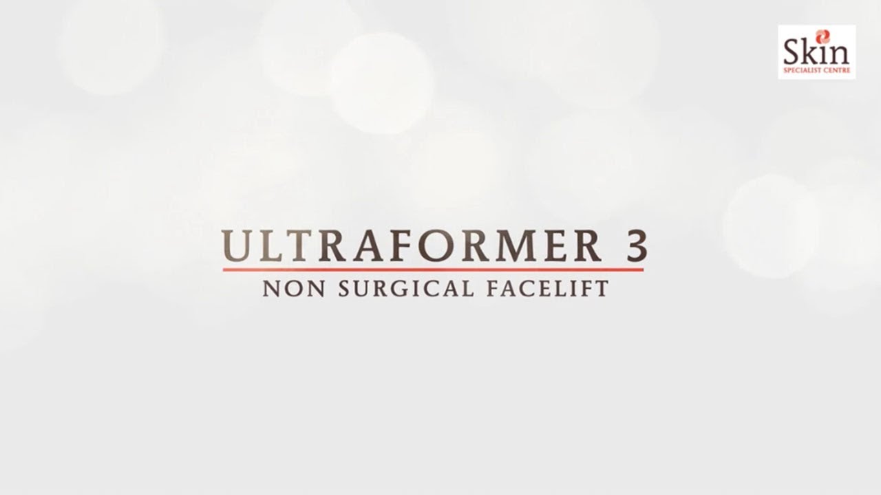Ultraformer 3 | Non Surgical Facelift