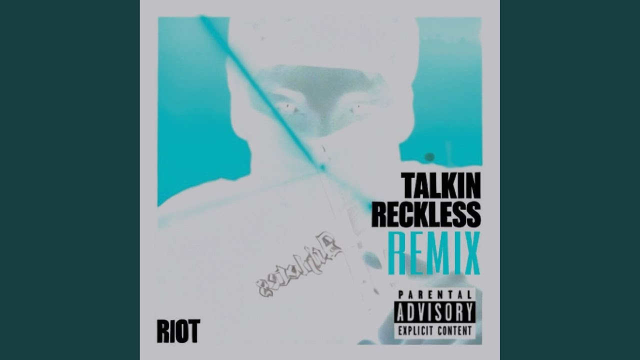 Talkin' Reckless (feat. SG3lilhop) (Remix)