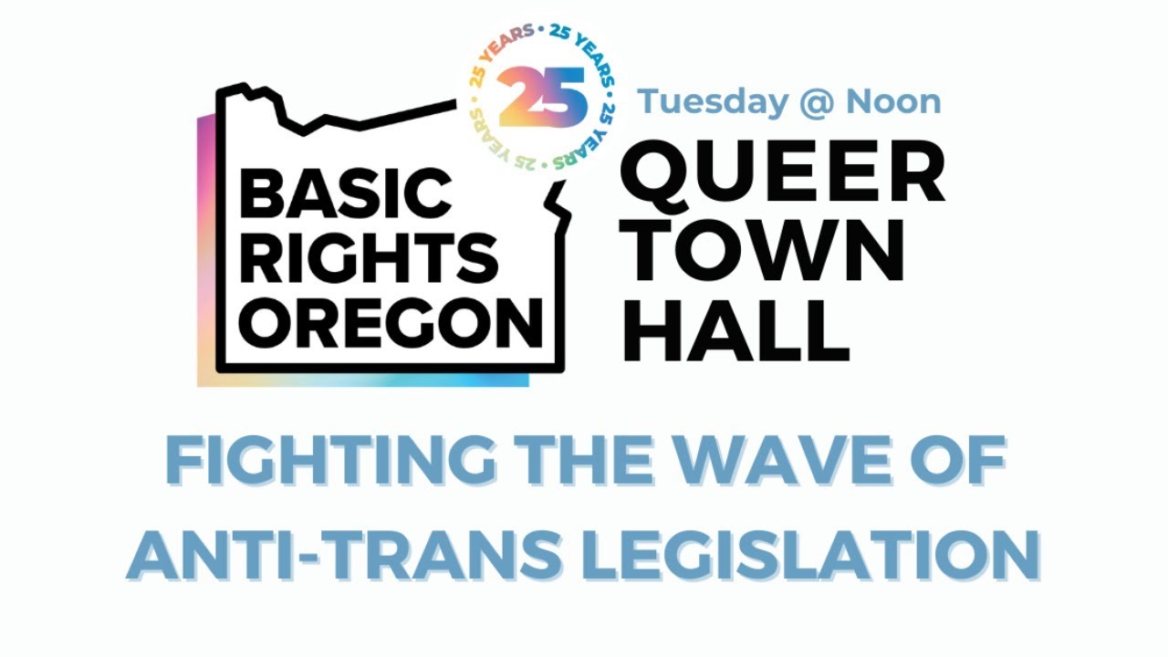 Queer Town Hall: Fighting the Wave of Anti-Trans Legislation