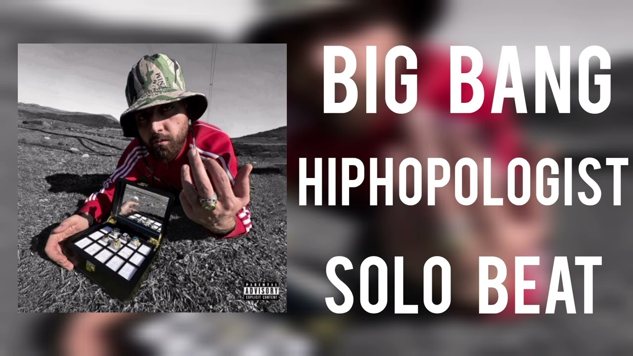 Big Bang, Hiphopologist| بیت آهنگ بیگ بنگ هیپهاپولوژیست