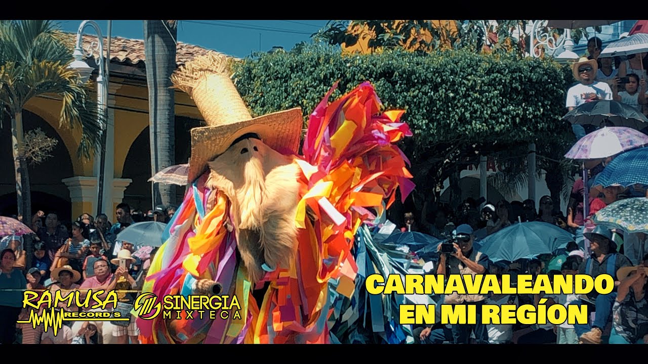 Carnavaleando En Mi Región - Grupo Ñuu Kava