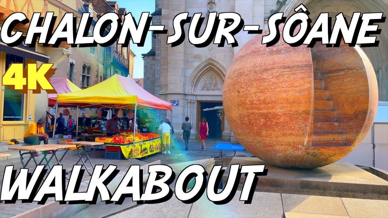 Best French small towns | 4K Walking Tour: Chalon-sur-Saône