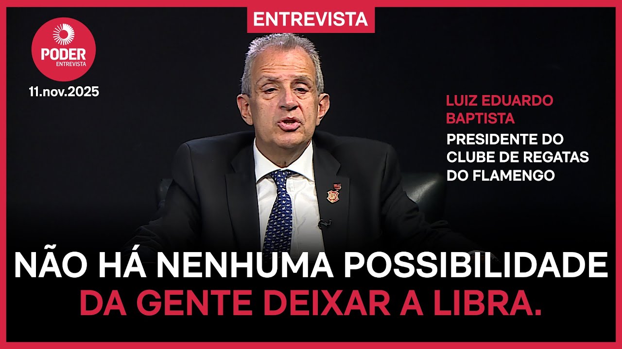 Poder Entrevista: Luiz Eduardo Baptista (Bap), presidente do Clube de Regatas do Flamengo