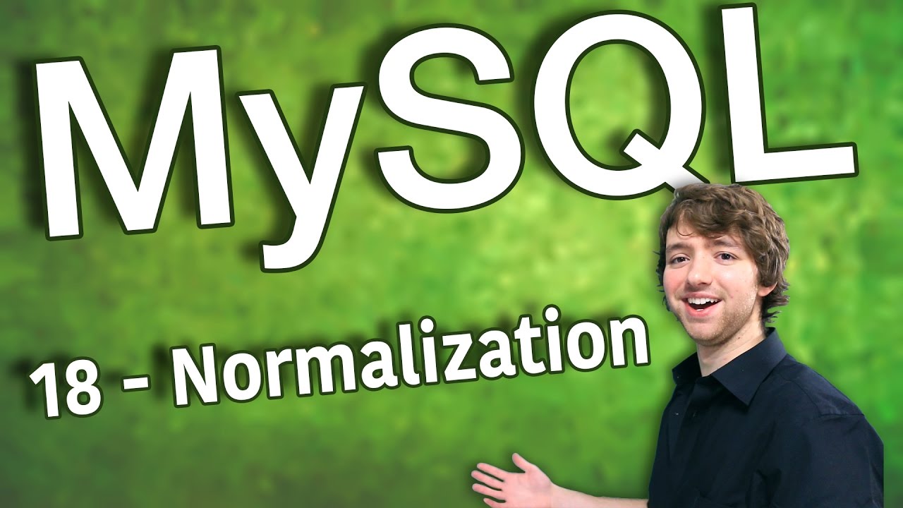 MySQL 18 - Intro to Normalization