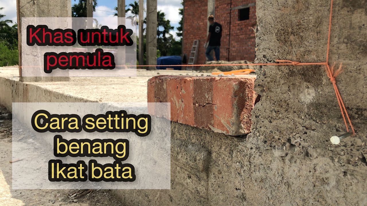 Cara pasang benang untuk ikatan bata yang lurus