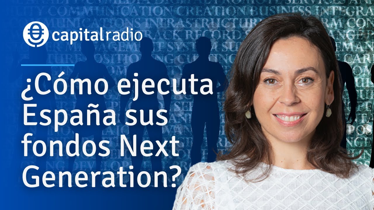 ¿Cómo ejecuta España sus fondos Next Generation?