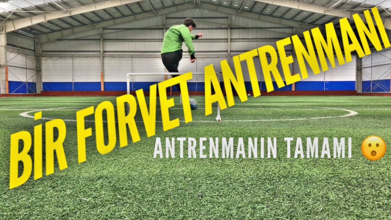 BİREYSEL FORVET ANTRENMANI - BİR BİRİM FUTBOL ANTRENMANI