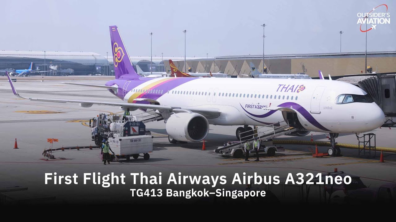 First Flight  | Thai Airways Airbus A321neo | TG413 Bangkok–Singapore