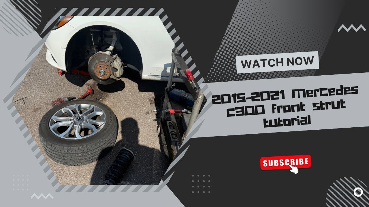 Mercedes-Benz C300 Front Strut Replacement… Easier Than You Think!