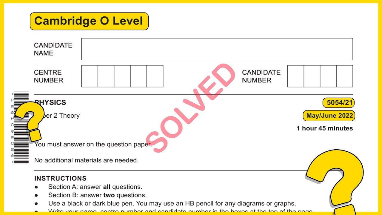 O level Physics 5054 May/June 2022 Paper 21 SOLVED!!