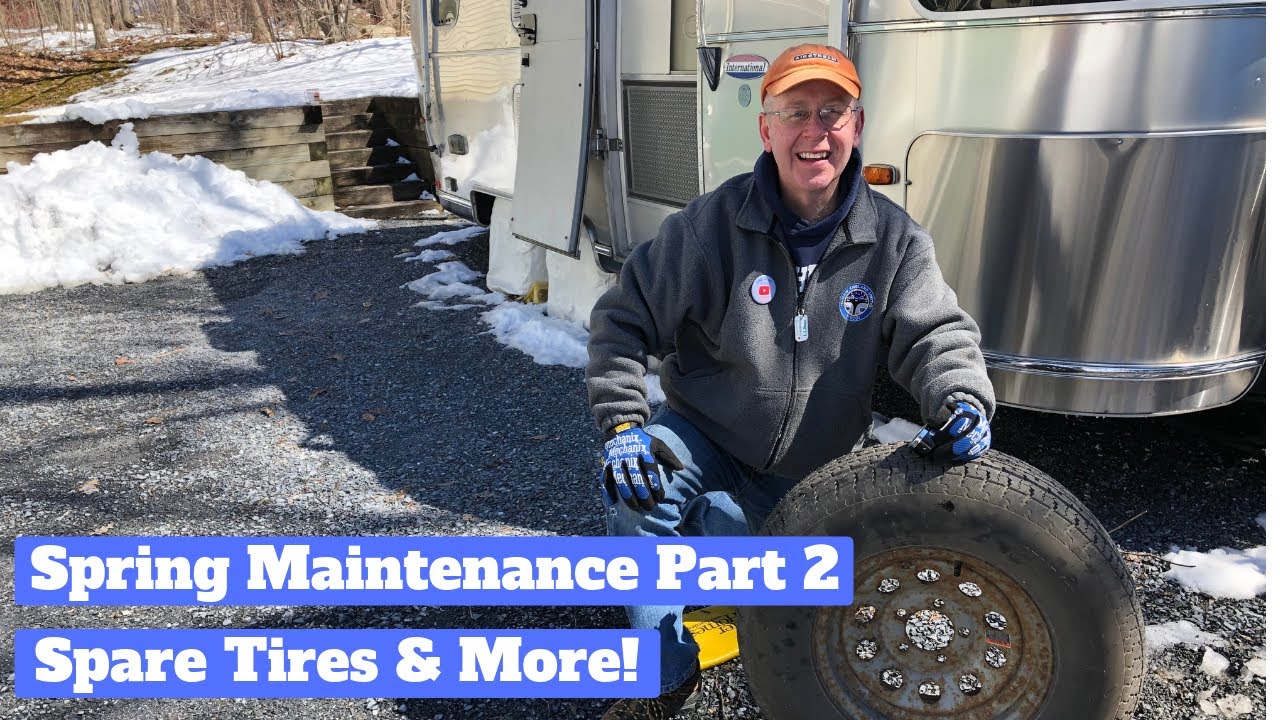RV Spare Tires & More! More Spring Maintenance
