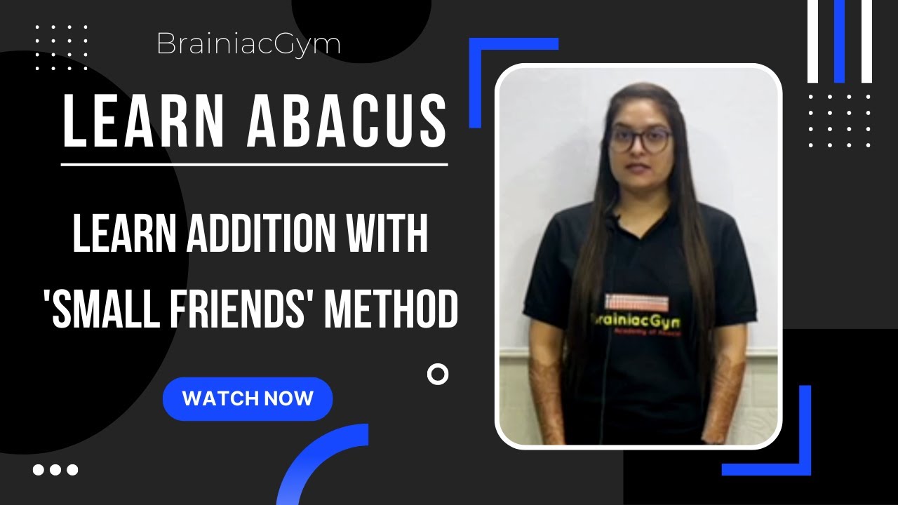 Abacus Classes - Learn Abacus with 'Small Friends' Method | Brainiac Gym Academy