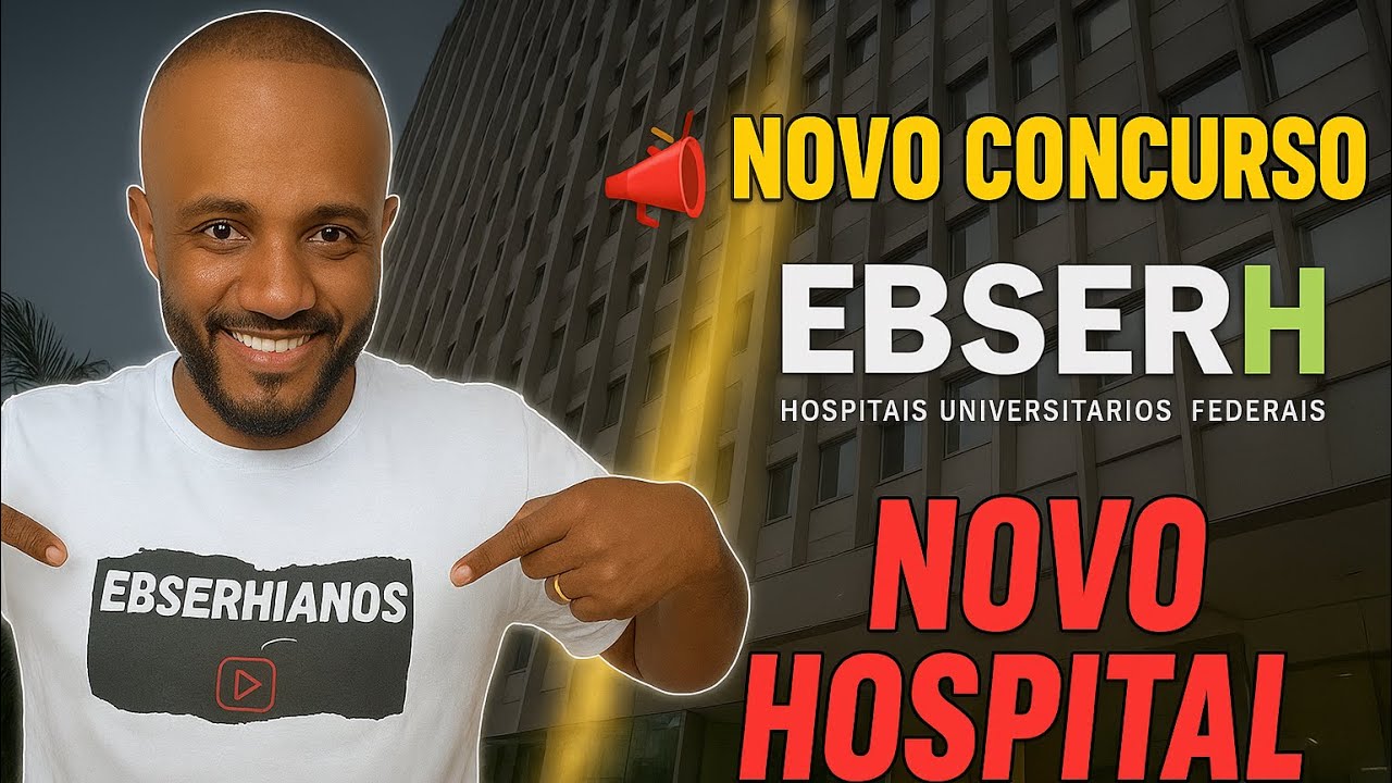 QUANDO HAVER&Aacute; O NOVO CONCURSO DA EBSERH?
