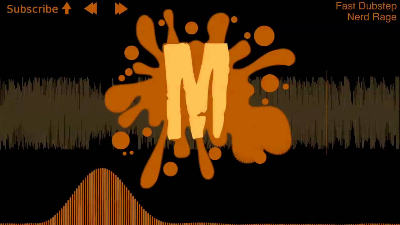 Nerd Rage - Fast Dubstep