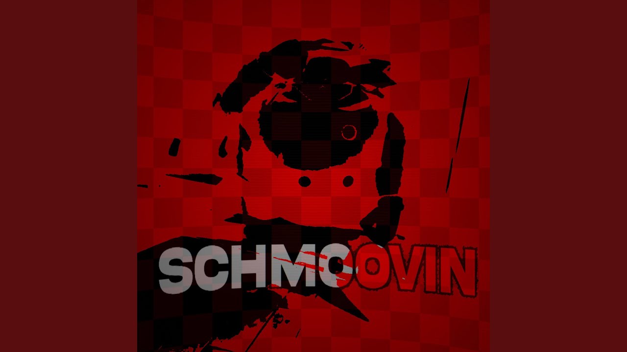 Schmoovin (OM)