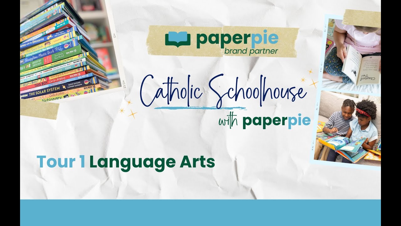 Catholic Schoolhouse Tour 1 Language Arts with PaperPie