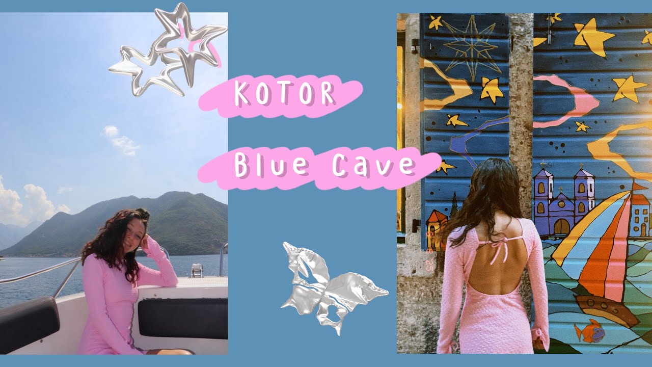 Balkanlar 8. Gün | Kotor / Blue Cave