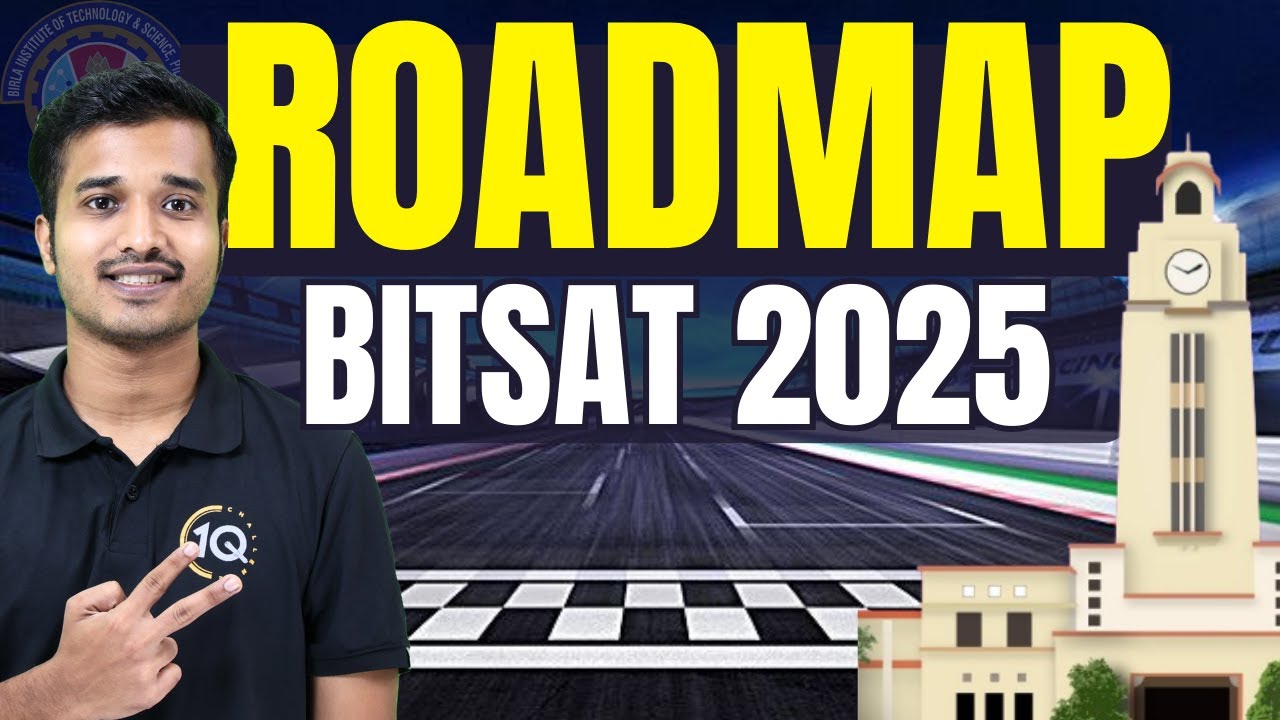 BITSAT 2025: Complete Roadmap️&zwj; for BITS Pilani️&zwj;🔥How to Score 300+ in BITSAT Exam 2025  | BITS Goa