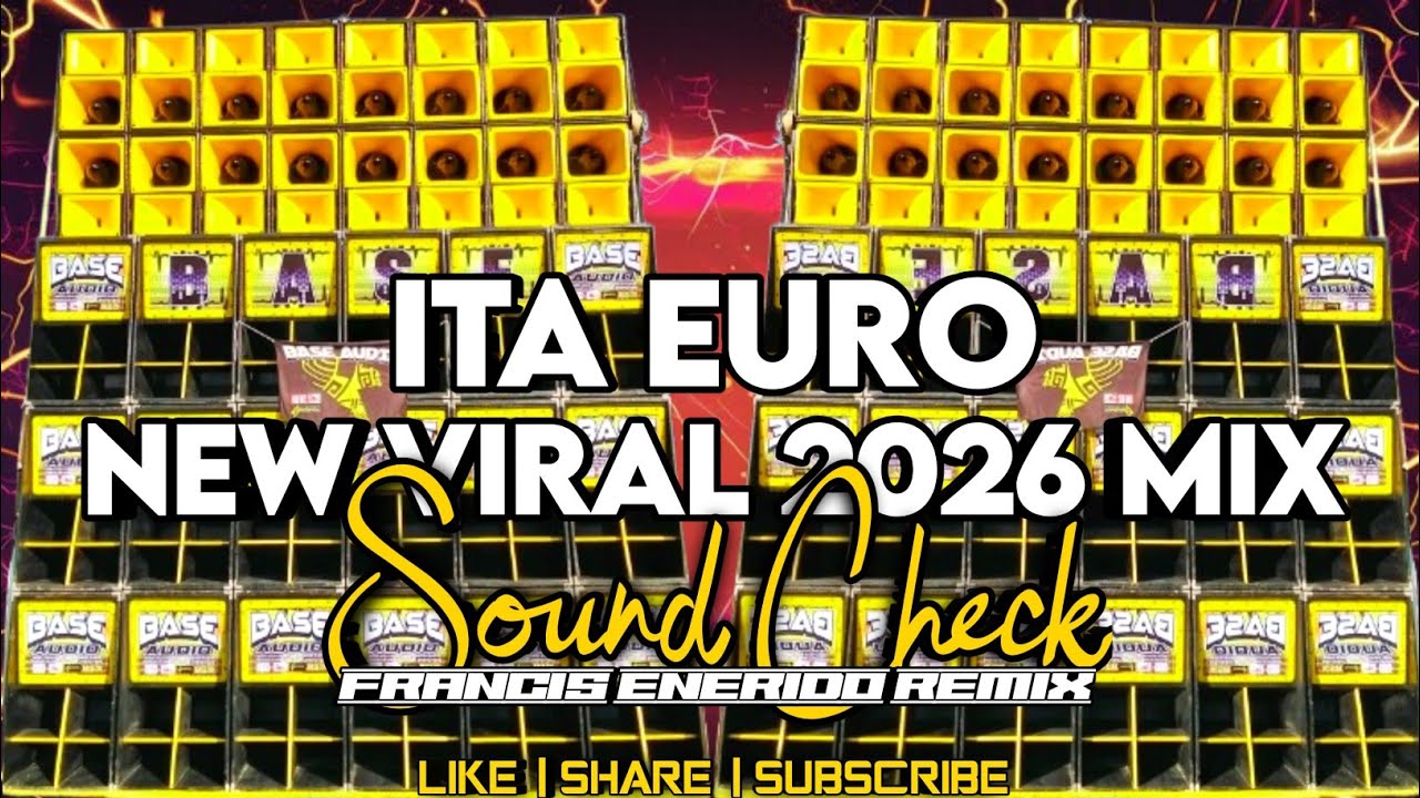 Ita Euro New Viral 2026 Mix Sound Check - Francis Enerido Remix FER 