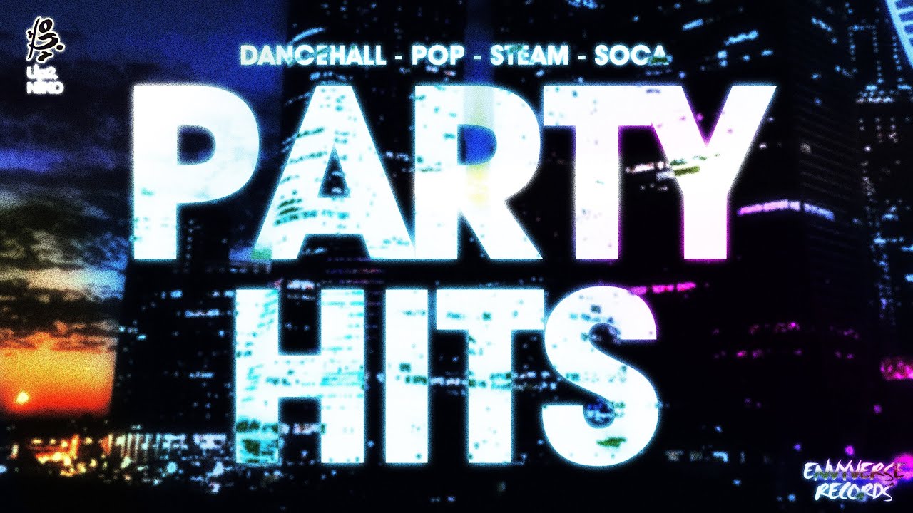 Party Hits (Clean) - Mixed By @up2niko | Dancehall | Pop | Steam | Soca