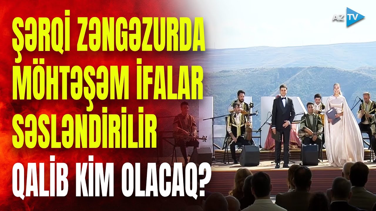 Zəngəzurda TARİXİ ANLAR: IX “Muğam” Televiziya Müsabiqəsində FİNAL MƏRHƏLƏSİ keçirilir - CANLI