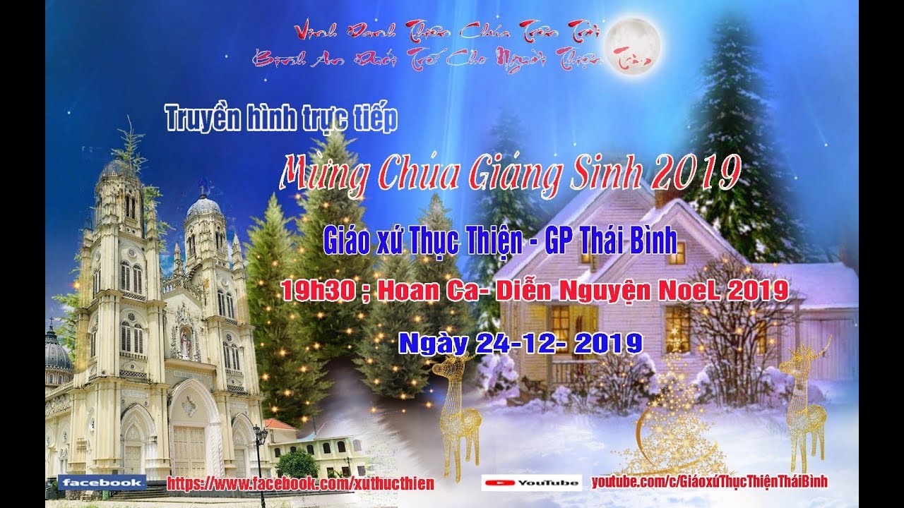 [Trực tiếp] : Hoan Ca V&agrave; Diễn Nguyện, Mừng Ch&uacute;a Gi&aacute;ng Sinh 2019