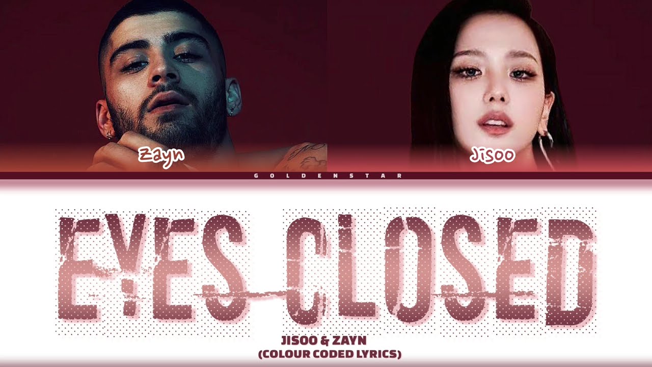 JISOO & ZAYN 