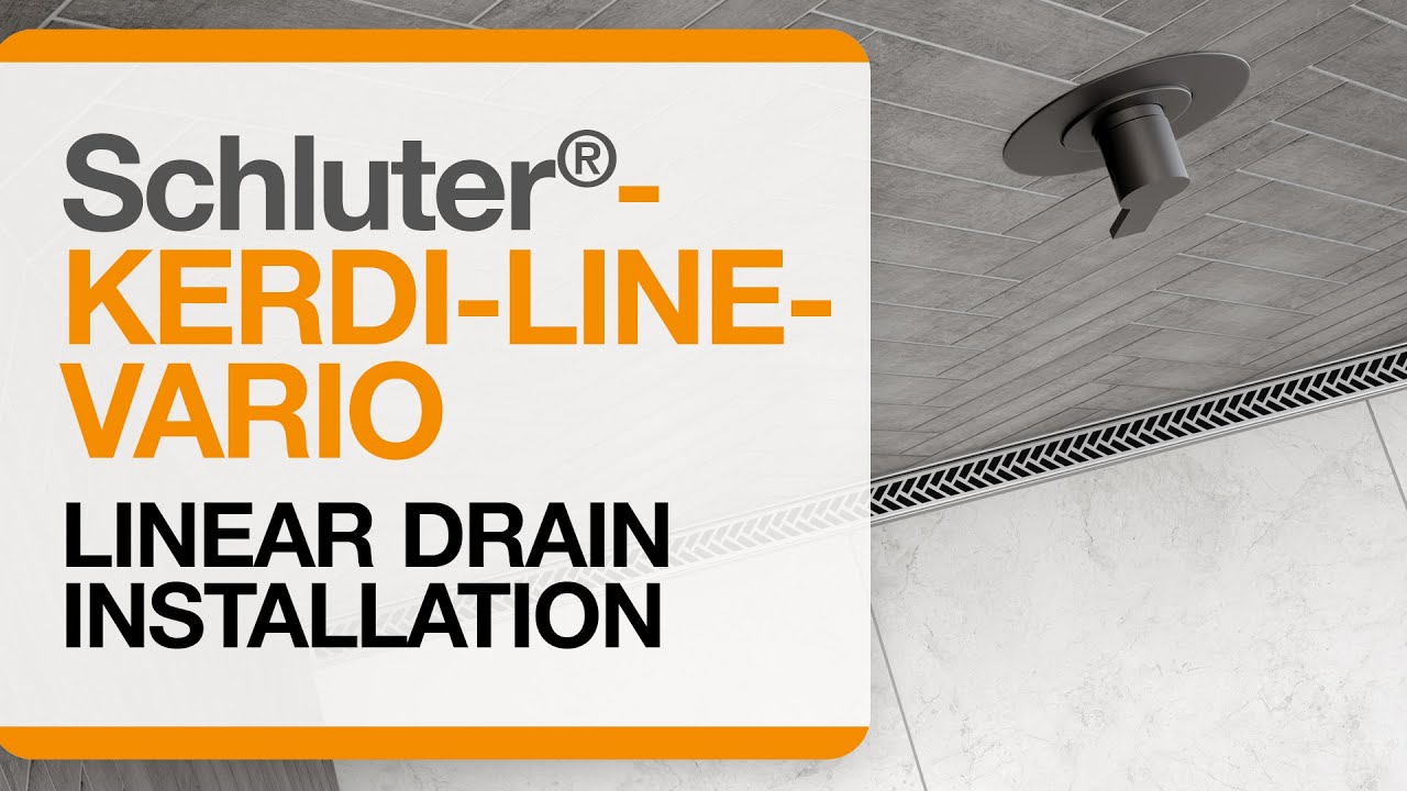 How to install the Schluter&reg;-KERDI-LINE-VARIO Linear Drain