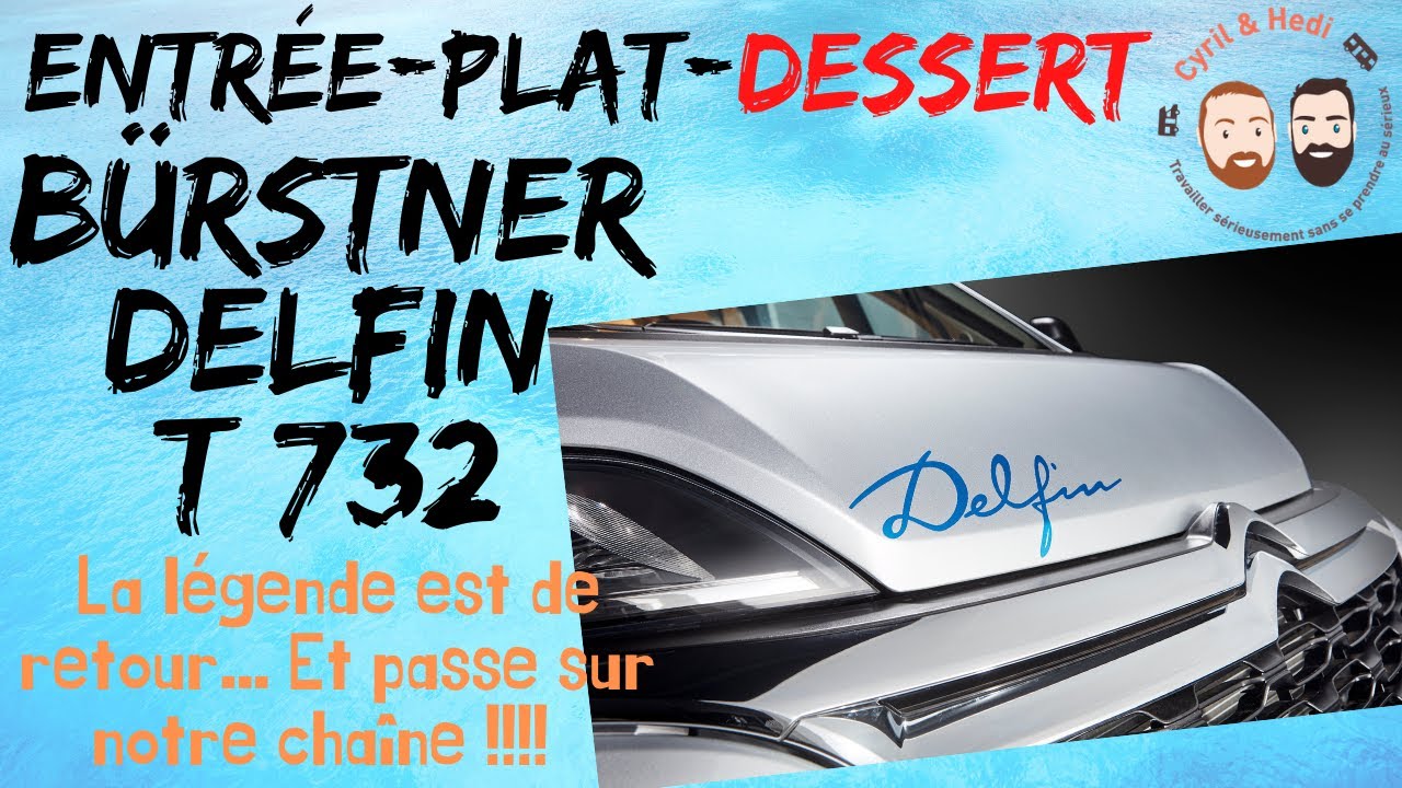 Présentation Camping-Car neuf avec Cyril et Hedi: Bürstner Delfin T 732