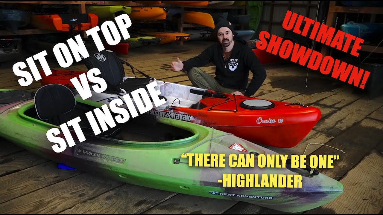 Sit inside vs. sit on top kayaks. Which is better?