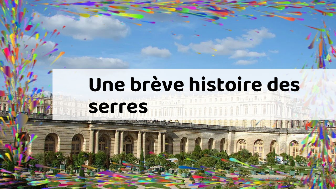 Une br&egrave;ve histoire des serres