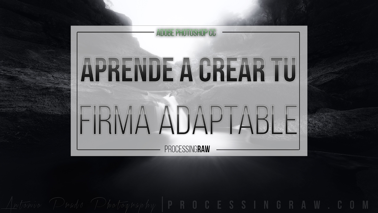 Aprende a crear una firma en photoshop que se adapte a todas tus imágenes