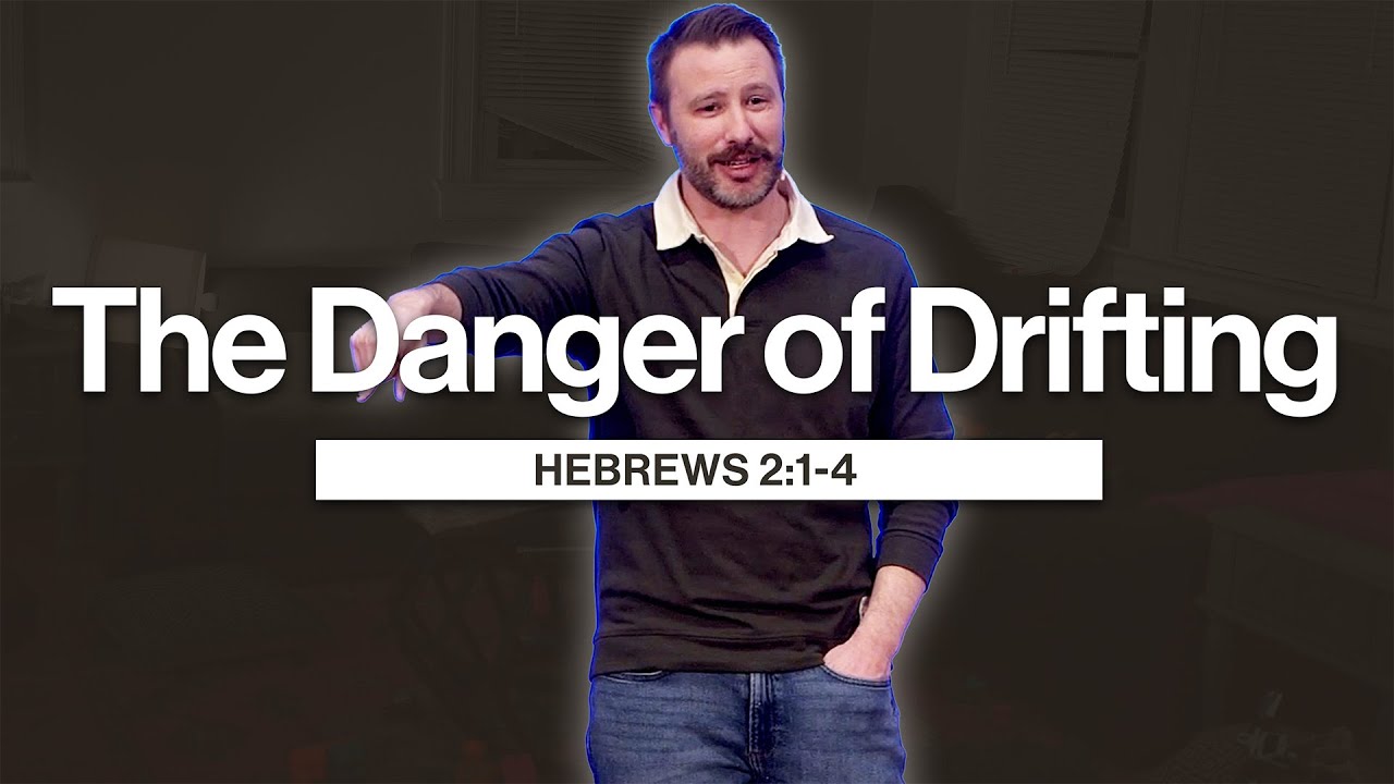 The Danger of Drifting