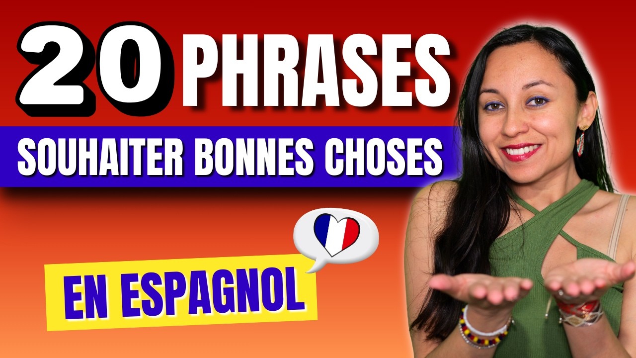 20 EXPRESSIONS ESSENTIELLES en ESPAGNOL pour souhaiter de bonnes choses ✅ Tous niveaux