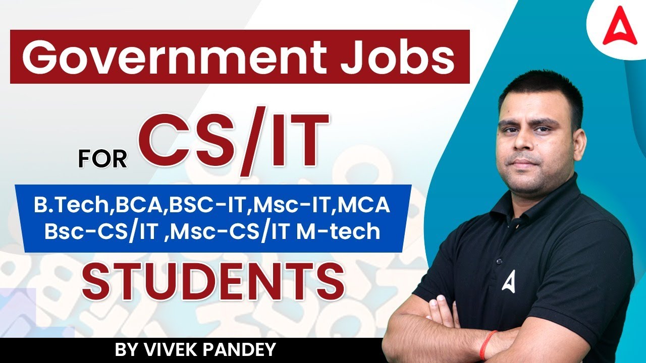 Government Jobs For CS/IT (BTech, BCA,BSC-IT, Msc-IT,MCA, Bsc CS/IT ,Msc-CS/IT M-tech) Students