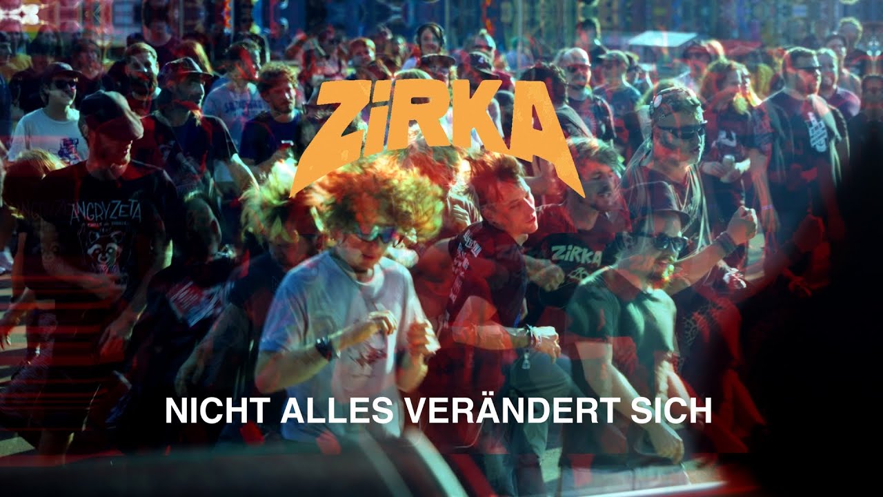 ZiRKA - Nicht alles verändert sich (Official Video)