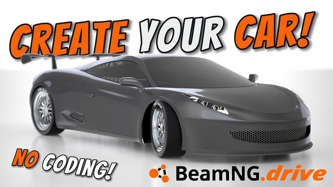 Как создать свою собственную машину для BeamNG Drive (без кодирования!)
