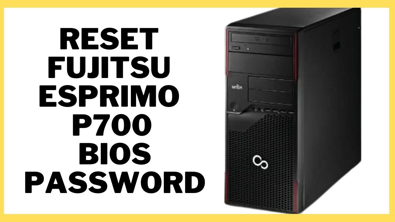 Как удалить или сбросить пароль BIOS на Fujitsu Esprimo P700