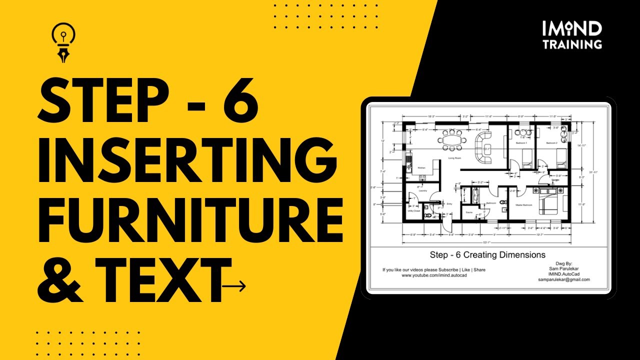 7. Step 6 - Inserting Furniture and Text