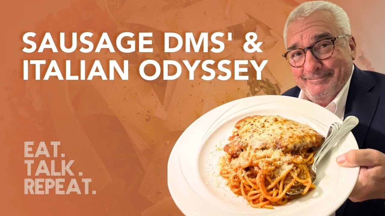 Sausage DMs' & Italian Odyssey