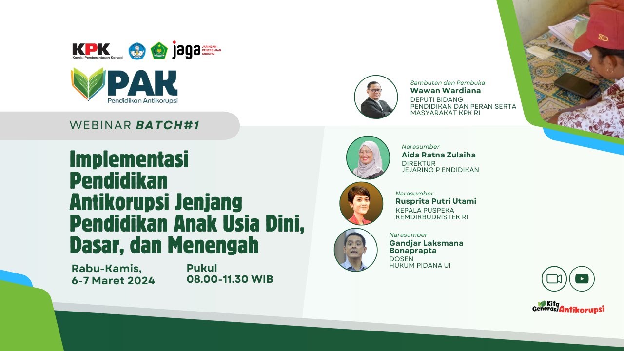 WEBINAR IMPLEMENTASI PENDIDIKAN ANTIKORUPSI JENJANG PAUDDASMEN BATCH 1