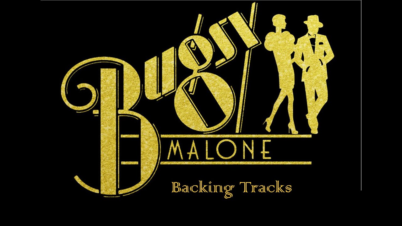 🎧🎤🎼Bugsy Malone - 11 - Down and Out🎼🎤🎧