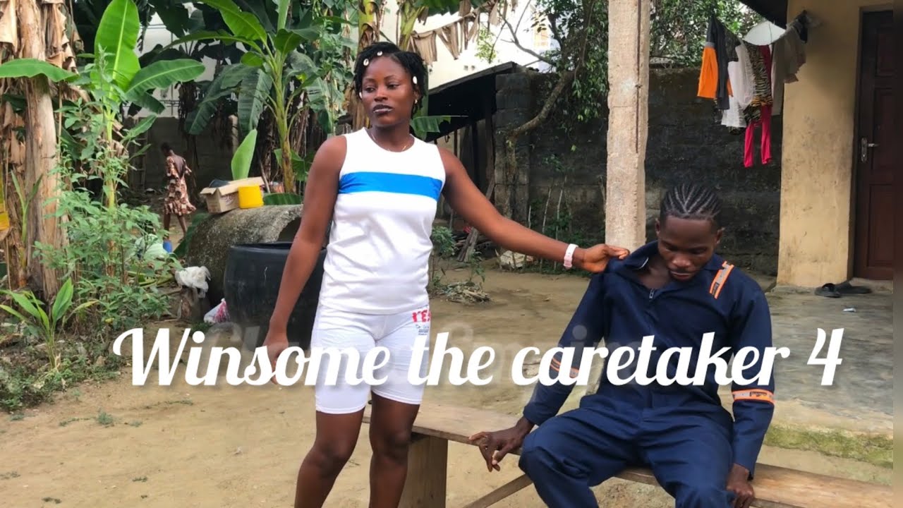 Winsome the caretaker 4