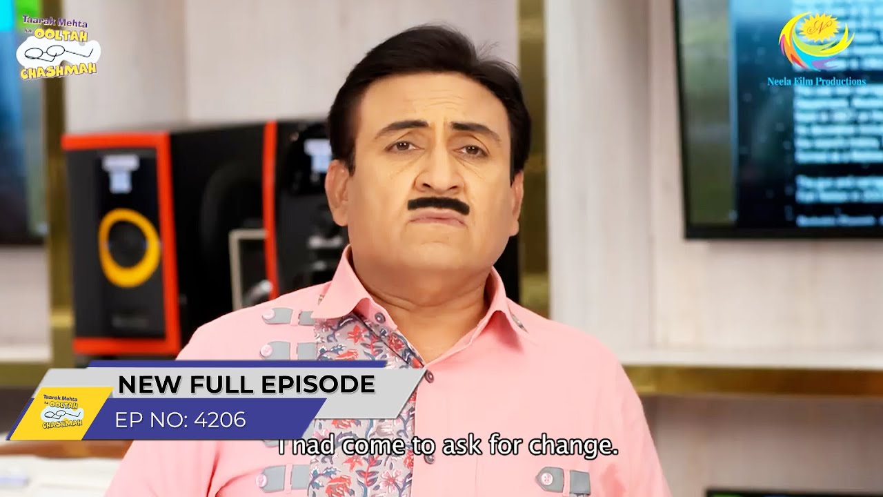 FULL EPISODE! 4206 -Jethalal ko Hua Nuksan !| Taarak Mehta Ka Ooltah Chashmah