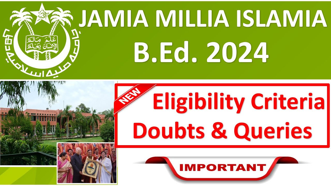 JMI B.Ed. 2024 || Jamia BEd Eligibility Criteria || Paper & Jamia Syllabus